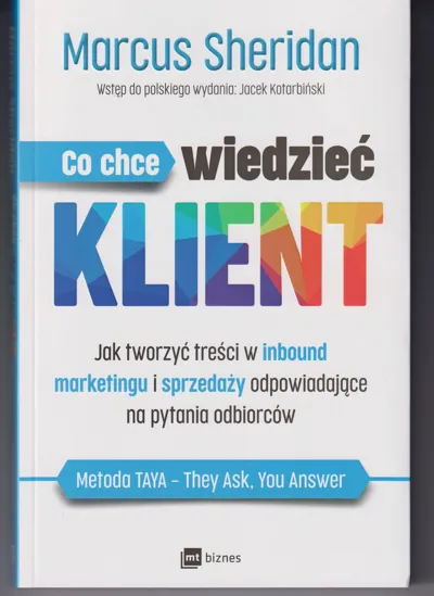 Co chce wiedzieć klient - Marcus Sheridan